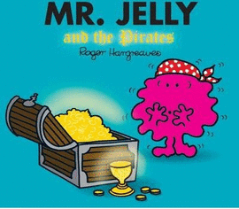MR JELLY AND THE PIRATES