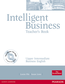 INTELLIGENT BUSINESS UPPER INTERMEDIATE TEACHERS BOOK AND TEST MASTER CD-ROM PAC