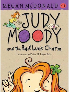 JUDY MOODY & THE BAD LUCK CHARM