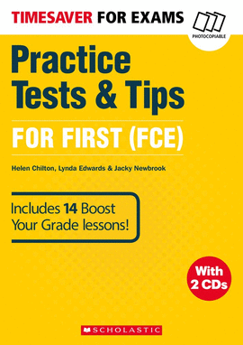 TIMESAVER FOR EXAMS PRACICE TESTS & TIPS FOR FCE 1 2 CD