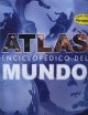 ATLAS ENCICLOP�DICO DEL MUNDO