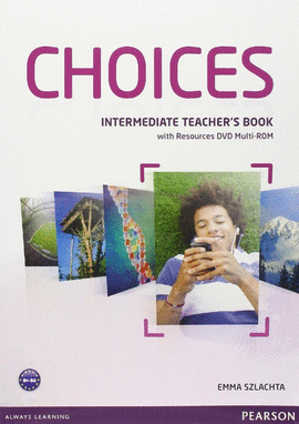 CHOICES INTERMEDIATE TEACHER'S BOOK & MULTI-ROM PACK