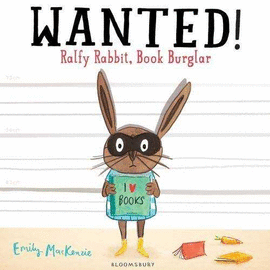 WANTED:RALFY RABBIT,BOOK BURGLAR