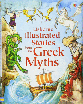 ILLUSTRATED STORIES GREEK MYTHS