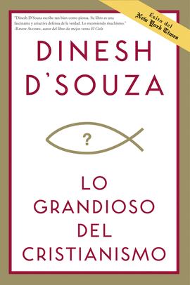 LO GRANDIOSO DEL CRISTIANISMO