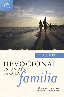 DEVOCIONAL EN UN AO PARA LA FAMILIA VOLUMEN 1