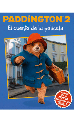 PADDINGTON 2 EL CUENTO DE LA PELCULA