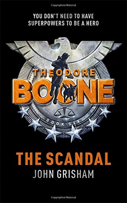 THEODORE BOONE: THE SCANDAL