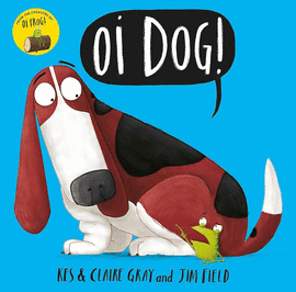 OI DOG!