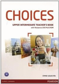 CHOICES INTERMEDIATE TEACHER'BOOK