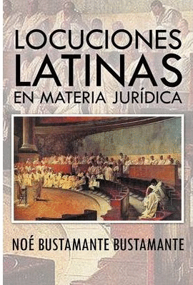 LOCUCIONES LATINAS EN MATERIA JURDICA