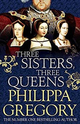 THREE SISTERS, THREE QUEENS