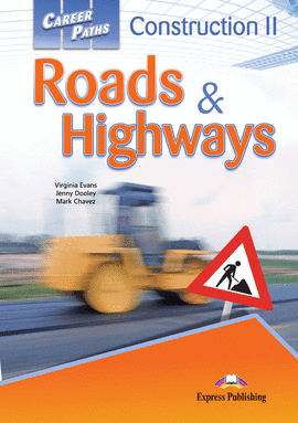 CONSTRUCTION II: ROADS HIGHWAYS STUDENT�S BOOK