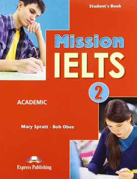 MISSION IELTS 2 STUDENT�S BOOK