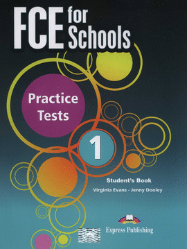 FCE FOR SCHOOLS 1 STUDENTS BOOK