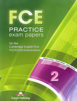 FCE PRACTICE EXAM PAPERS 2 S�S BOOK