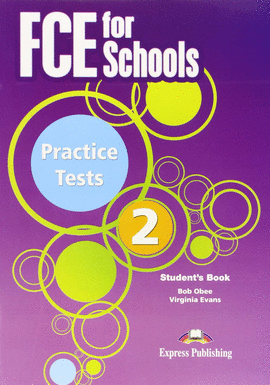 FCE FOR SCHOOLS 2 STUDENT�S BOOK