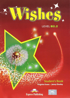 WISHES B2.2 STUDENT�S PACK