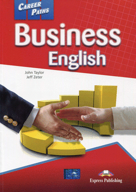 BUSINESS ENGLISH.(CAREER PATHS)