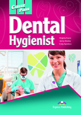 DENTAL HYGIENIST