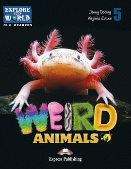 WEIRD ANIMALS READER 5