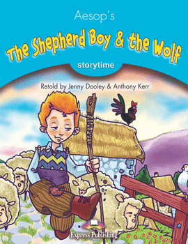 THE SHEPHERD BOY & THE WOLF