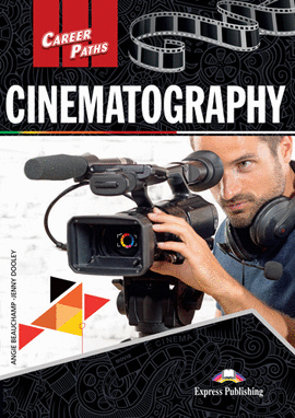 CINEMATOGRAPHY 21 CAREER PATHS