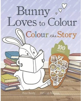 BUNNY LOVES TO COLOUR. COLOUR THE STORY 100 STICKE