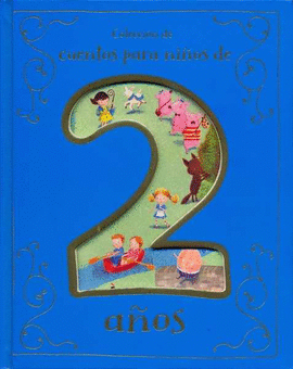 CUENTOS PARA 2 A�OS