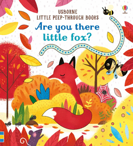ARE YOU THERE LITTLE FOX