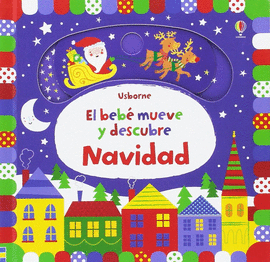 EL BEB MUEVE Y DESCUBRE. NAVIDAD