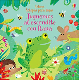 JUGUEMOS AL ESCONDITE CON RANA. LIBRO CON SOLAPAS