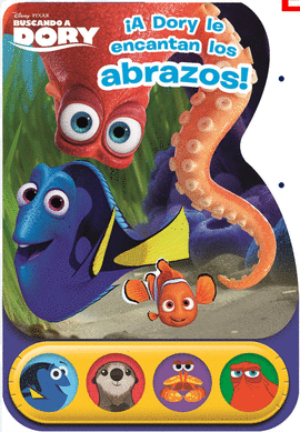 A DORY LE GUSTAN LOS ABRAZOS. 4 BOTONES