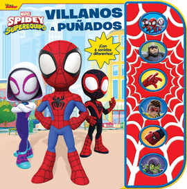 VILLANOS A PU�ADOS. SPIDEY Y SU SUPEREQUIPO