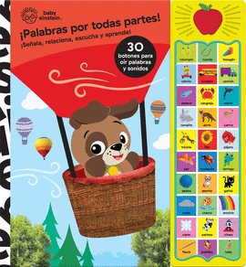 PALABRAS POR TODAS PARTES. BABY EINSTEIN. 30 BOTONES CON VOZ Y SO