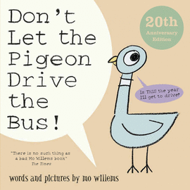 DON�T LET THE PIGEON DRIVE THE BUS!