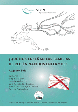 �QU� NOS ENSE�AN LAS FAMILIAS  DE RECI�N NACIDOS ENFERMOS?