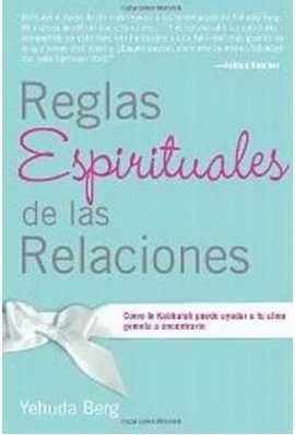 REGLAS ESPIRITUALES DE LAS RELACIONES