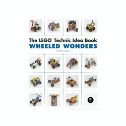 THE LEGO TECHNIC IDEA BOOK: WHEELED WONDERS