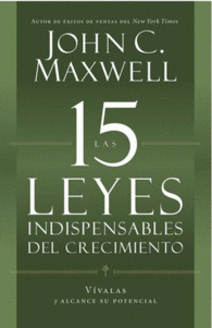 LAS 15 LEYES INDISPENSABLES DEL CRECIMIENTO