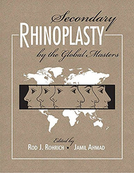 SECONDARY RHINOPLASTY BY THE GLOBAL MASTERS 2 VOL CONTENTS