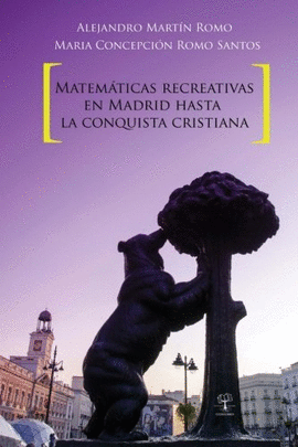 MATEM�TICAS RECREATIVAS EN MADRID HASTA LA CONQUISTA CRISTIANA