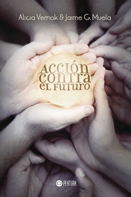 ACCI�N CONTRA EL FUTURO