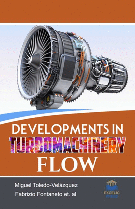 DEVELOPMENTS IN TURBOMACHINERY FLOW