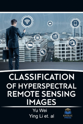 CLASSIFICATION OF HYPERSPECTRAL REMOTE SENSING IMAGES