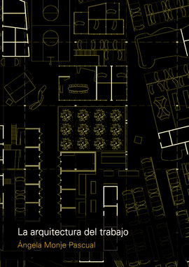 LA ARQUITECTURA DEL TRABAJO