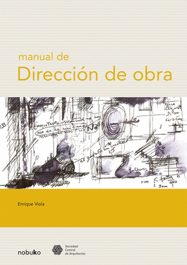 MANUAL DE DIRECCI�N DE OBRAS