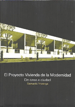 EL PROYECTO VIVIENDA DE LA MODERNIDAD