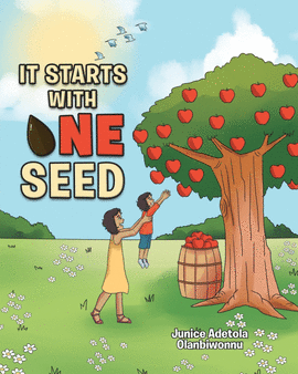 IT STARTS WITH ONE SEED