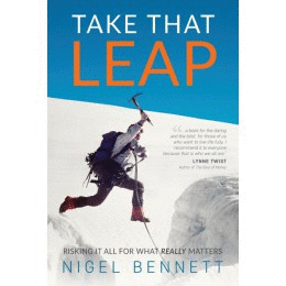 TAKE THAT LEAP. RISKING IT ALL FOR WHAT REALLY MATTERS